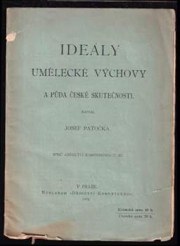Ideály umělecké výchovy a půda české skutečnosti