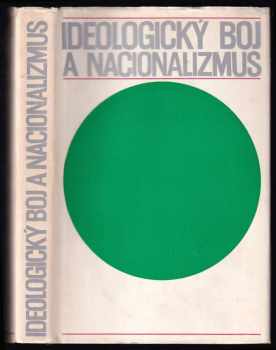 Ján Škodáček: Ideologický boj a nacionalizmus