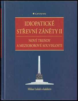 Milan Lukáš: Idiopatické střevní záněty II