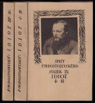 Fedor Michajlovič Dostojevskij: Idiot
