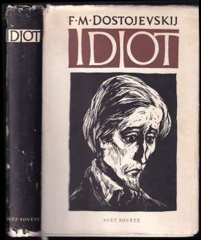 Fedor Michajlovič Dostojevskij: Idiot