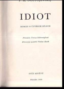 Fedor Michajlovič Dostojevskij: Idiot