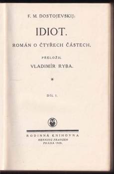 Fedor Michajlovič Dostojevskij: Idiot