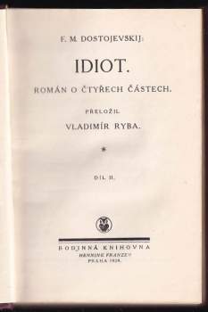 Fedor Michajlovič Dostojevskij: Idiot