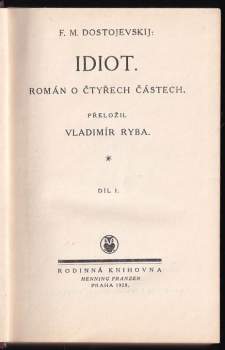 Fedor Michajlovič Dostojevskij: Idiot