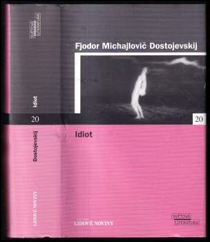 Fedor Michajlovič Dostojevskij: Idiot