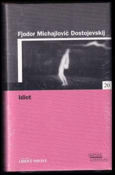 Idiot - Fedor Michajlovič Dostojevskij (2005, Euromedia Group) - ID: 824114
