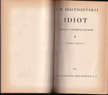 Fedor Michajlovič Dostojevskij: Idiot