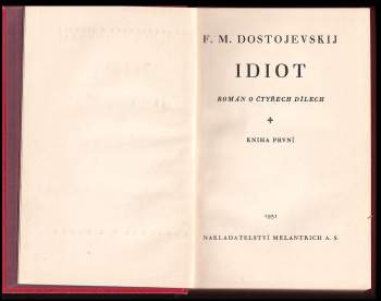 Fedor Michajlovič Dostojevskij: Idiot