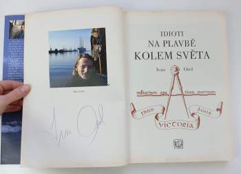 Idioti na plavbě kolem světa PODPIS IVAN OREL