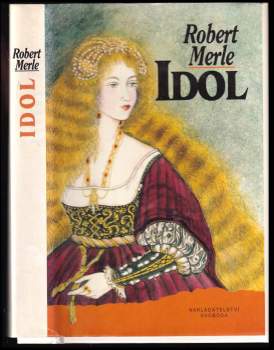 Robert Merle: Idol
