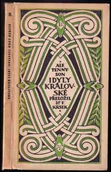 Alfred Tennyson Tennyson: Idyly královské