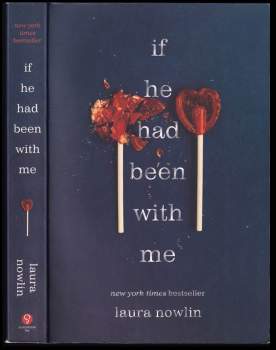 Laura Nowlin: If he had been with me
