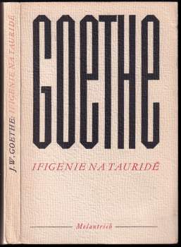 Ifigenie na Tauridě : hra o pěti dějstvích