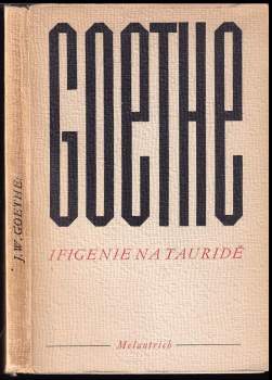 Ifigenie na Tauridě : hra o pěti dějstvích