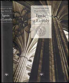 Leonard von Matt: Ignác z Loyoly