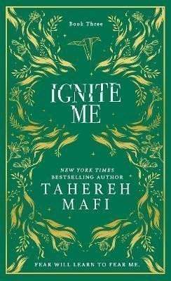 Ignite Me (Shatter Me 3)