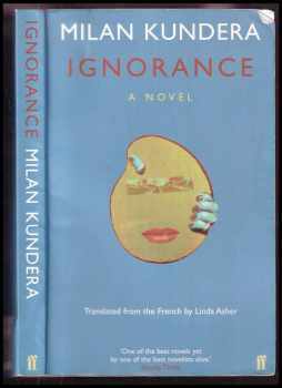 Milan Kundera: Ignorance - A Novel