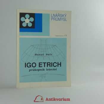 Igo Etrich - průkopník letectví