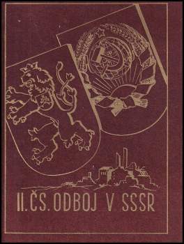 II. Československý odboj v SSSR - Adolf Kubelka (1948, S.V.K.T) - ID: 831385
