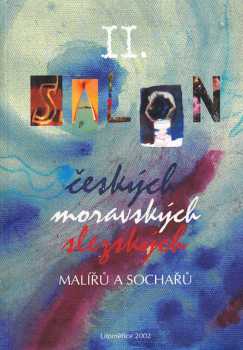 Dušan Sedláček: II. salon českých, moravských a slezských malířů a sochařů