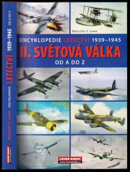 Malcolm V Lowe: II. světová válka