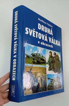 II. světová válka v obrazech