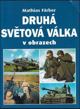 II. světová válka v obrazech