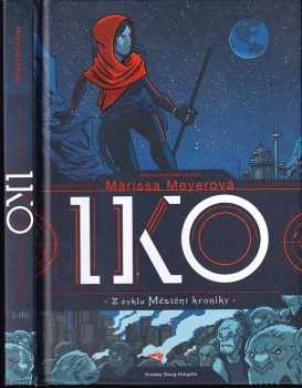 Marissa Meyer: Iko