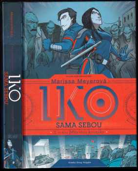 Marissa Meyer: Iko sama sebou