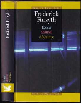Frederick Forsyth: Ikona ; Mstitel ; Afghánec