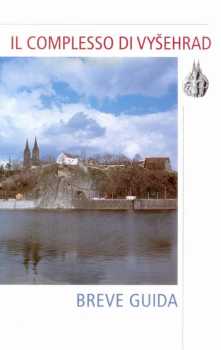 Il complesso di Vyšehrad