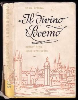 Il divino Boemo : božský Čech Josef Mysliveček