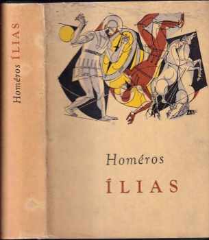Ílias - Homéros (1962, Slovenský spisovateľ) - ID: 376019