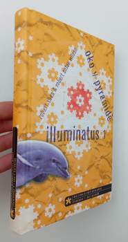 Robert Joseph Shea: Illuminatus 1 - oko v pyramidě