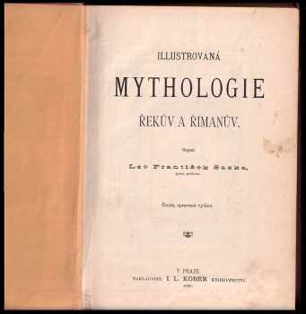 Leo František Saska: Illustrovaná mythologie Řekův a Římanův