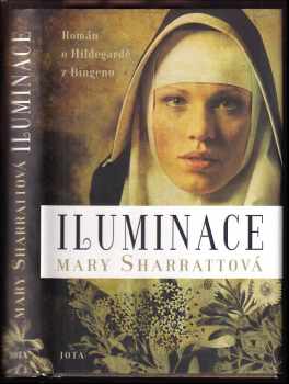 Mary Sharratt: Iluminace