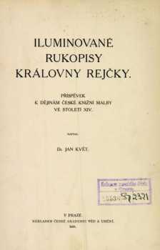 Iluminované rukopisy královny Rejčky