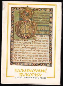 Iluminované rukopisy Státní knihovny ČSR v Praze