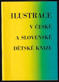Blanka Stehlíková: Ilustrace v české knize pro děti