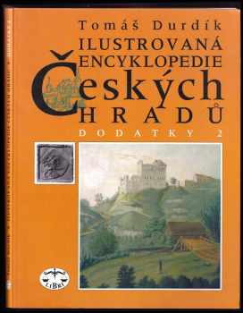 Ilustrovaná encyklopedie českých hradů