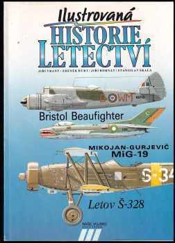 Ilustrovaná historie letectví (Letov Š-328 / Bristol Beaufighter / Mikojan-Gurjevič MiG-19)