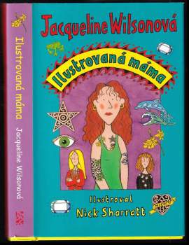Jacqueline Wilson: Ilustrovaná máma
