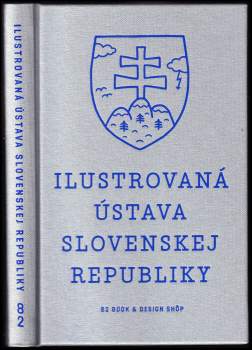 Andrej Kolenčík: Ilustrovaná ústava Slovenskej republiky