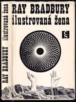 Ray Bradbury: Ilustrovaná žena