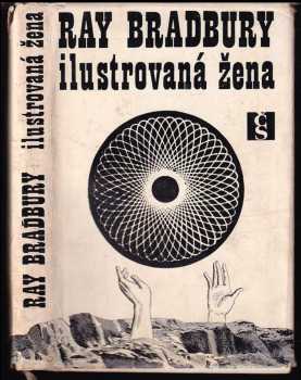 Ray Bradbury: Ilustrovaná žena