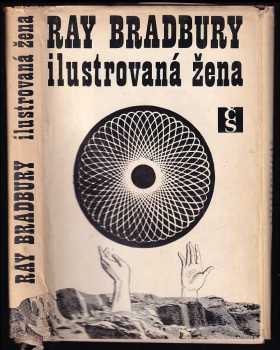 Ray Bradbury: Ilustrovaná žena
