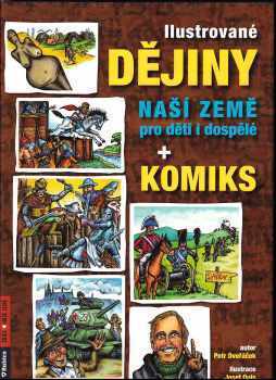 Ilustrované dějiny naší země pro děti i dospělé + komiks