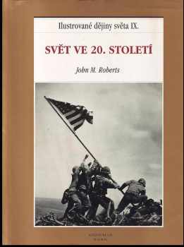 J. M Roberts: Ilustrované dějiny světa