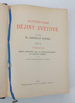 Jaroslav Kosina: Ilustrované dějiny světové - díl II. Středověk